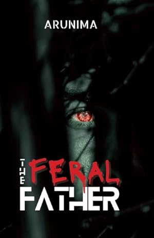 Immagine del venditore per The Feral Father venduto da AHA-BUCH GmbH