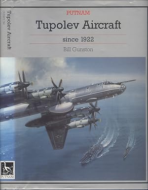 Tupolev Aircraft Since 1922 (Putnam's Soviet aircraft)