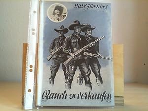 Billy Jenkins Abenteuer. Heft 98 . Ranch zu verkaufen.