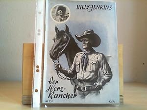 Billy Jenkins Abenteuer. Heft 102 . Der Herz-Rancher.