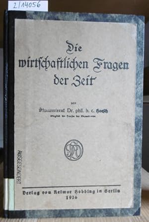 Seller image for Die wirtschaftlichen Fragen der Zeit. for sale by Versandantiquariat Trffelschwein