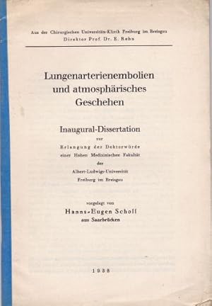 Bild des Verkufers fr Lungenarterienembolien und atmosphrisches Geschehen. Inaugural-Dissertation. zum Verkauf von Antiquariat Heinz Tessin