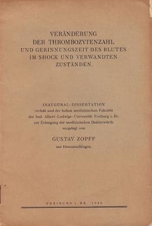 Veränderung der Thrombozytenzahl und Gerinnungszeit des Blutes im Shock und verwandten Zuständen....