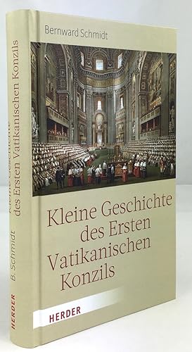 Immagine del venditore per Kleine Geschichte des Ersten Vatikanischen Konzils. venduto da Antiquariat Heiner Henke