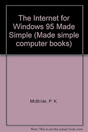 Immagine del venditore per The Internet for Windows 95 Made Simple venduto da WeBuyBooks