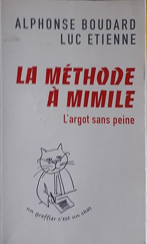 Seller image for LA METHODE A MIMILE l'Argot sans Peine for sale by Victor76