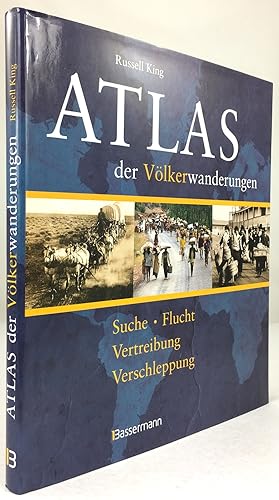 Seller image for Atlas der Vlkerwanderungen. Suche - Flucht - Vertreibung - Verschleppung. for sale by Antiquariat Heiner Henke