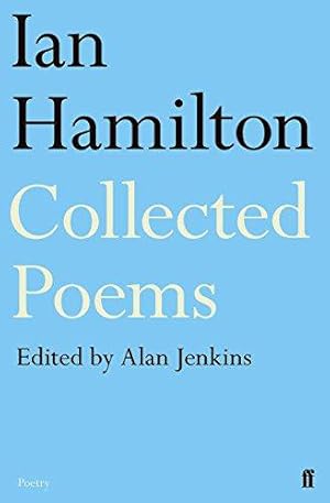 Bild des Verkufers fr Ian Hamilton Collected Poems zum Verkauf von WeBuyBooks