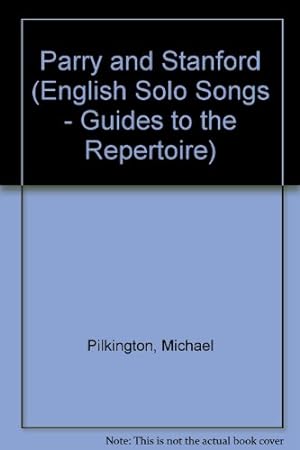 Bild des Verkufers fr English Solo Song Volume 5: Parry and Stanford (English Solo Songs - Guides to the Repertoire) zum Verkauf von WeBuyBooks