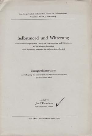 Selbstmord und Witterung. Eine Untersuchung über den Einfluß von Frontgesehen und Okklusionen auf...