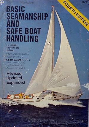 Seller image for Basic Seamanship and Safe Boat Handling for sale by Kayleighbug Books, IOBA