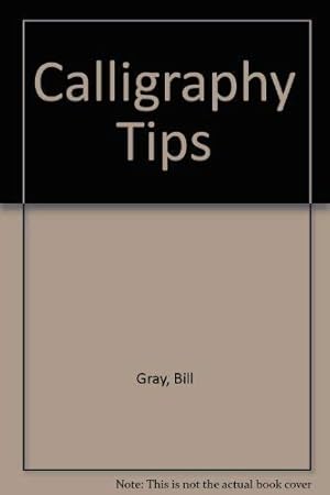 Seller image for Calligraphy Tips for sale by WeBuyBooks