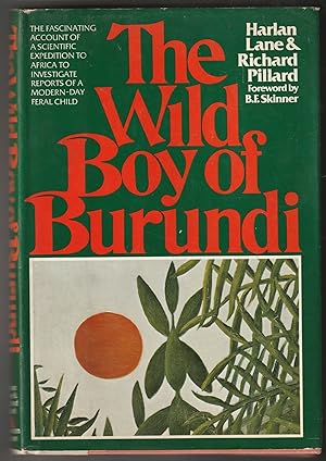 The Wild Boy of Burundi: The Fascinating Account of a Scientific Expedition to Africa to Investig...