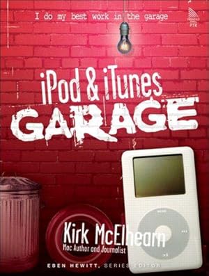 Seller image for iPod and iTunes Garage for sale by WeBuyBooks