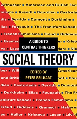 Bild des Verkufers fr Social Theory: A guide to central thinkers zum Verkauf von WeBuyBooks
