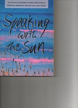 Seller image for Speaking with the Sun for sale by WeBuyBooks
