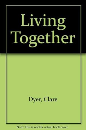 Bild des Verkufers fr Living Together zum Verkauf von WeBuyBooks