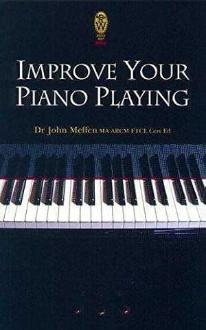 Immagine del venditore per Improve Your Piano Playing venduto da WeBuyBooks