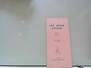 Seller image for Les Gros Chiens for sale by JLG_livres anciens et modernes