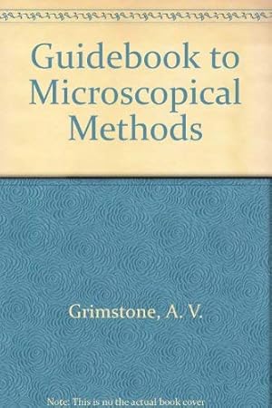 Imagen del vendedor de Guidebook to Microscopical Methods a la venta por WeBuyBooks