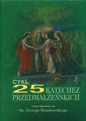 Seller image for Cykl 25 katechez przedmalzenskich for sale by WeBuyBooks