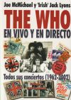 Immagine del venditore per THE WHO: EN VIVO Y EN DIRECTO venduto da AG Library