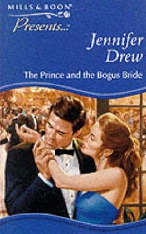 Seller image for The Prince and the Bogus Bride (Presents S.) for sale by WeBuyBooks