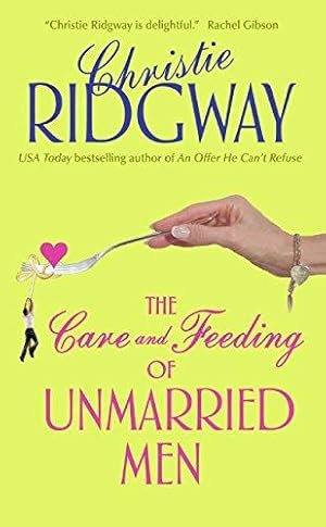 Seller image for The Care and Feeding of Unmarried Men for sale by WeBuyBooks