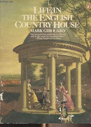 Bild des Verkufers fr Life in the English Country House - A Social and Architectural History zum Verkauf von Le-Livre