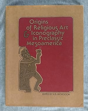 Origins of Religious Art and Iconography in Preclassic Mesoamerica
