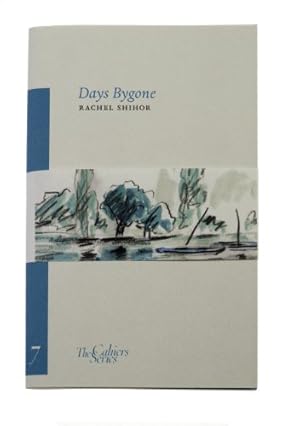 Bild des Verkufers fr Days Bygone: The Cahier Series 7 (Sylph Editions - Cahiers) zum Verkauf von WeBuyBooks