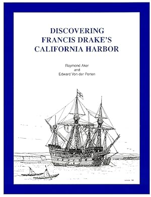 Discovering Francis Drake's California Harbor