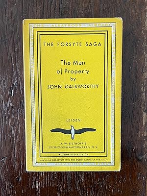 The Forsythe Saga Volume 1 The Man of Property The Albatross Modern Continental Library 4733