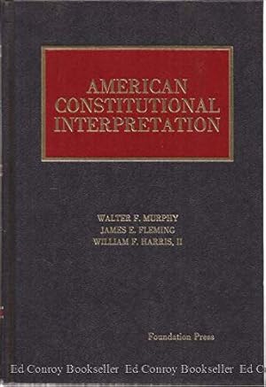 Image du vendeur pour American Constitutional Interpretation mis en vente par WeBuyBooks