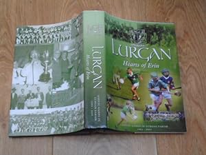 Lurgan Hearts of Erin Gaelic Games in Lurgan Parish 1884 - 2005