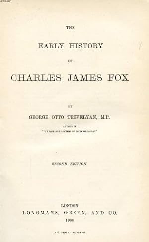 Bild des Verkufers fr The Early History of Charles James Fox zum Verkauf von WeBuyBooks