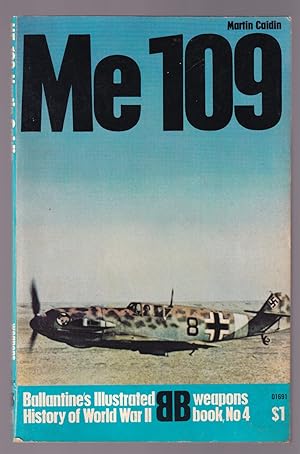 Immagine del venditore per Me 109: Willy Messerchmitt's Peerless Fighter venduto da Riverwash Books (IOBA)