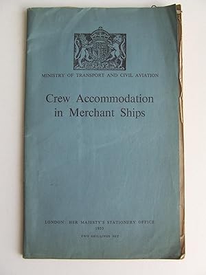 Imagen del vendedor de Crew Accommodation in Merchant Ships, handbook for the guidance of shipowners. a la venta por McLaren Books Ltd., ABA(associate), PBFA