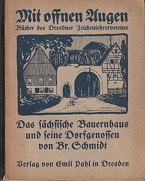 Bild des Verkufers fr Das schsische Bauernhaus und seine Dorfgenossen zum Verkauf von Antiquariat Immanuel, Einzelhandel