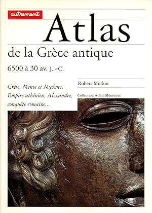 Bild des Verkufers fr Revue Autrement.Serie Atlas.De la Grece antique 6500 a 30 av. J.-C. zum Verkauf von JP Livres
