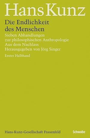 Seller image for Die Endlichkeit des Menschen. Sieben Abhandlungen zur philosophischen Anthropologie for sale by Berchmans