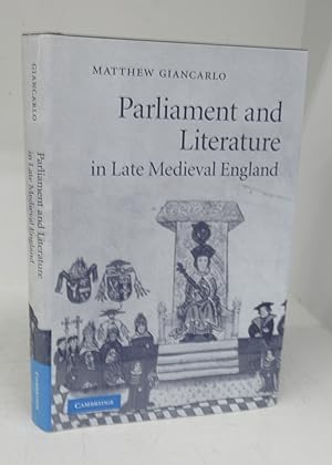 Bild des Verkufers fr Parliament and Literature in Late Medieval England zum Verkauf von Attic Books (ABAC, ILAB)