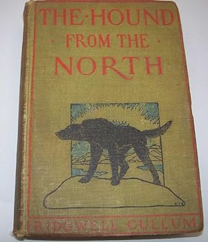 Imagen del vendedor de The Hound from the North a la venta por Easy Chair Books