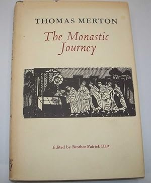 Seller image for The Monastic Journey for sale by Easy Chair Books