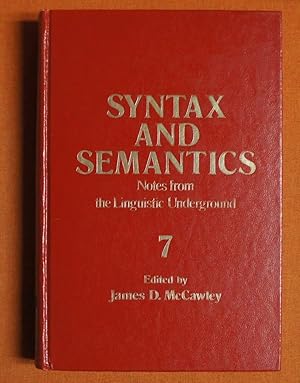 Seller image for Syntax and Semantics, Volume 7: Notes from the Linguistic Underground for sale by GuthrieBooks