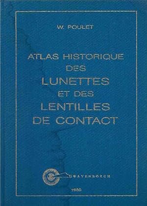 Imagen del vendedor de Les Lunettes, Atlas Historique des Lunettes et des Lentilles de Contact. Tome I a la venta por La Bouquinerie