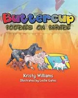 Imagen del vendedor de Buttercup: Poodles on Parade [Soft Cover ] a la venta por booksXpress