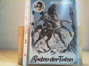 Billy Jenkins Abenteuer. Heft 204 . Rodeo der Toten.