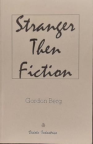 Image du vendeur pour Stranger Than Fiction mis en vente par Mister-Seekers Bookstore
