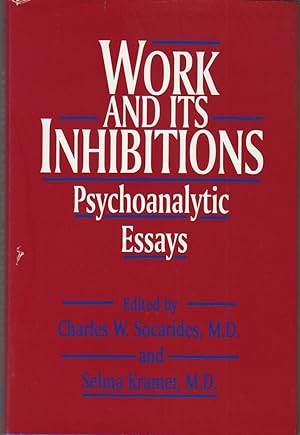Bild des Verkufers fr Work and Its Inhibitions Psychoanalytic Essays zum Verkauf von Beasley Books, ABAA, ILAB, MWABA